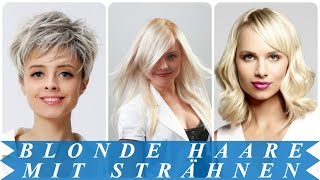 Blonde haare mit strähnen [upl. by Bonner672]