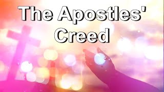 The Apostles Creed [upl. by Screens968]