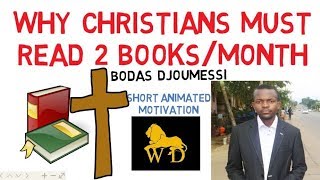 WARNING WHY CHRISTIANS MUST READ 2 BOOKS EVERY MONTH by Bodas Djoumessi [upl. by Ihana]