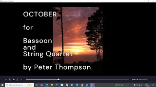 OCTOBER for Bassoon and String Quartet by Peter Thompson [upl. by Llenhoj962]