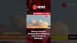 Pitong Volcanic Earthquakes naitala sa Taal Volcano sa Batangas [upl. by Imre]