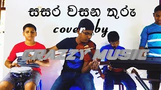 sasara wasana thuru cover by crazzy music [upl. by Ennazor]