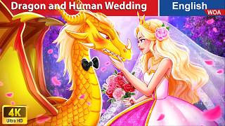 Dragon and Human Wedding Bride Myas Untold Story 🐉👰 Fairy Tales in English WOAFairyTalesEnglish [upl. by Eidoc]