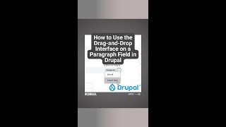 How to Use the DragandDrop Interface on a Paragraph Field in Drupal [upl. by Orozco13]