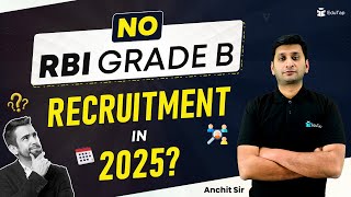 Will RBI Stop Recruitment of Managers  RBI Grade B Recruitment 2025  RBI Important update  EduTap [upl. by Bravar]