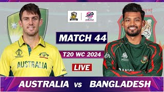 ICC T20 WORLD CUP 2024  AUSTRALIA vs BANGLADESH MATCH 44 LIVE COMMENTARY  AUS vs BD LIVE [upl. by Sylram]