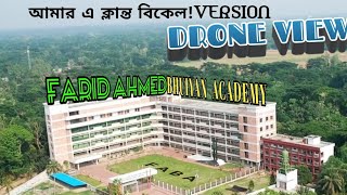 Farid Ahmed Bhuiyan AcademyFABADrone view Amar e klanto bikel [upl. by Nahtanha]