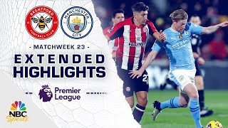 Brentford v Manchester City  PREMIER LEAGUE HIGHLIGHTS  252024  NBC Sports [upl. by Norri104]