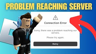 How To Fix Roblox Problem Reaching Our Servers [upl. by Emelin204]