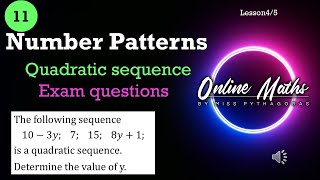 Grade 11 Mathematics Number patterns Lesson 4 Quadratic Sequence Exam Question 1 [upl. by Ziana]