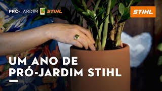 Um ano de PróJardim STIHL  Curso de jardinagem online e gratuito [upl. by Ayortal]