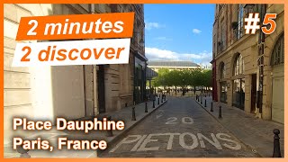 2 minutes 2 discover 5 Place Dauphine Paris France [upl. by Artie]