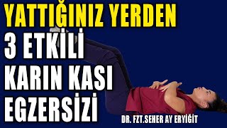 YATTIĞINIZ YERDEN KARIN KASLARINI ÇALIŞTIRAN 3 ETKİLİ EGZERSİZ aktifizyo karınkası belağrısı [upl. by Worthy]