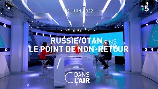 RussieOtan  le point de nonretour cdanslair 29062022 [upl. by Kwasi]