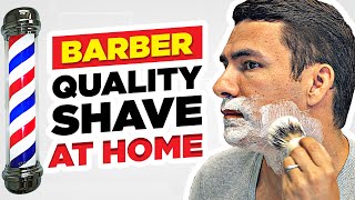 Barber Quality Shave At Home 5Minute Guide [upl. by Esorrebma]