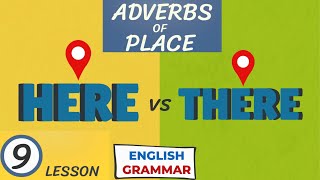 HERE and THERE  common adverbs of place  Basic English Grammar  Learn English 100 [upl. by Nalac]