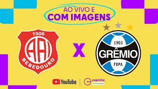 JOGO COMPLETO INTER BEBEDOURO X GRÊMIO  RODADA 3  FASE DE GRUPOS  COPINHA 2024 [upl. by Atteynod]