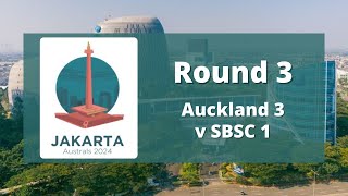 Jakarta Australs 2024 Round 3 Auckland 3 v SBSC 1 [upl. by Arata]