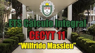 ETS CECYT 11 “Wilfrido Massieu” Examen Cálculo Integral [upl. by Drona]