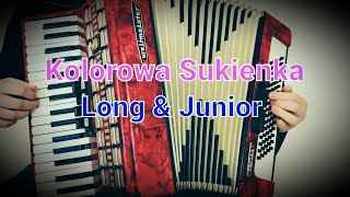 Kolorowa Sukienka  Long amp Junior AKORDEON COVER [upl. by Danas]