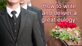 Eulogy Speech Tips  How To Write a Eulogy [upl. by Selia76]