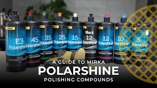 A guide to Mirka Polarshine Polishing Compounds [upl. by Darline]