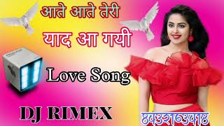 Aate aate teri yaad aa gayi  love sad song Dj Remix 💔 Dj Manish Alisar 😍 Hindi love ❤ sad song [upl. by Aicertap876]