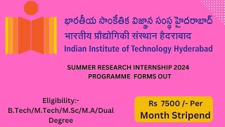 IIT HYDERABAD SUMMER INTERNSHIP PEOGRAMME 2024 iithyderabad iitresearch iitlife research [upl. by Onaivlis]