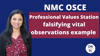 NMC OSCE Professional Value Station  falsifying vital observations [upl. by Magan928]