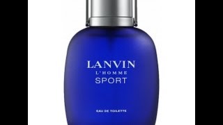 Cheap but Good Fragrance quotLanvin LHomme Sportquot [upl. by Ydnyc]