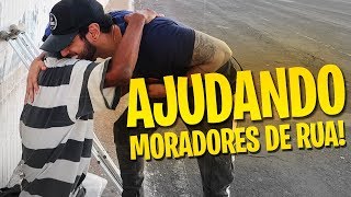 AJUDANDO MORADORES DE RUA ‹ ESPECIAL DE COMEÇO DE ANO › [upl. by Aay]