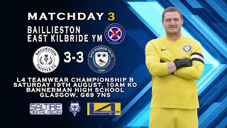 HIGHLIGHTS Baillieston Thistle 33 East Kilbride YM  SMAFA Championship B  190823 [upl. by Atnamas147]