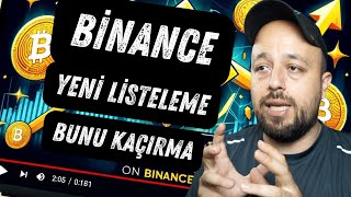 Binance Yeni Listeleme Duyurusu 🚀 Hangi Coin [upl. by Cathleen]