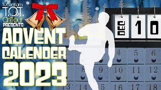 ADVENT CALENDAR Day 10  featuring SIM WATTV and BOBBY K 3 SPURS BOYS [upl. by Aiselad664]