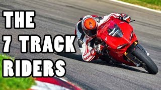 The 7 Motorcyclists You Will Meet at a Track Day [upl. by Ahsoym]