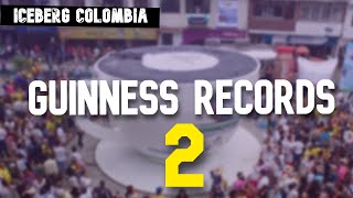 Lo mas EXTREMOS Guinness Records de COLOMBIA 2  Iceberg Colombia [upl. by Sukey355]