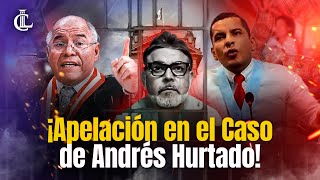 APELACIÓN en el proceso seguido contra ANDRÉS HURTADO y Javier Miu Lei [upl. by Larual582]