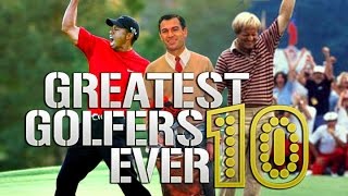 Top 10 Greatest Golfers Ever [upl. by Bay]