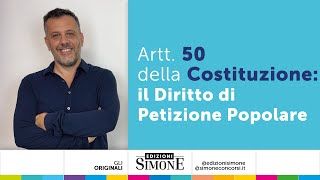 Diritto Costituzionale spiegato semplice Art 50 il diritto di petizione popolare [upl. by Rebmyt]