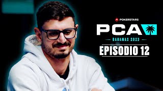 PokerStars PCA BAHAMAS 2023 Episodio 12 ♠️ PokerStars en Español [upl. by Falzetta]