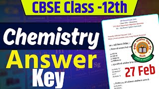 Class 12th Chemistry Solutions 2024  Cbse class 12th Chemistry Exam 2024  27 feb Chemistry Answer [upl. by Nnagem]