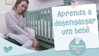 APRENDA A DESENGASGAR UM BEBÊ  MACETES DE MÃE [upl. by Anselm]