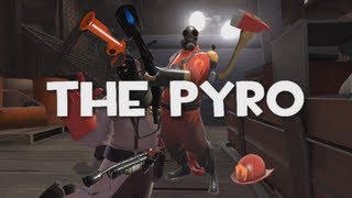 TF2 Review  The Pyro [upl. by Oiretule805]