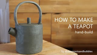 How to make a teapot handbuilt ceramics  The entire pottery process [upl. by Einafats]