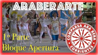 Ara Berá  Araberarte 1º Bloque  Carnaval Correntino [upl. by Holden]