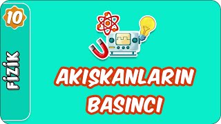 Akışkanların Basıncı  10 Sınıf Fizik [upl. by Aivad]