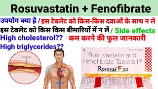 Rosuvastatin and Fenofibrate tablet Rosuvastatin Fenofibrate tablet ip uses in hindi [upl. by Suirtemid]