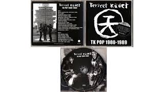 Terveet Kädet  TK Pop 19801989 CD1 [upl. by Rellia]