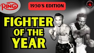 Boxing Legends of the 1950s Ring Magazines ‘Fighter of the Year’ [upl. by Kired583]