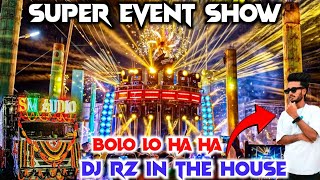 DJ SM AUDIO SUPER EVENT SHOWସୁପର ସୋ ଦେଖି ଲୋକ ମାନେ ପୁରା କାବା BOLO LO HA HA HA Play By Dj Rz amp Dj G2 [upl. by Marje]